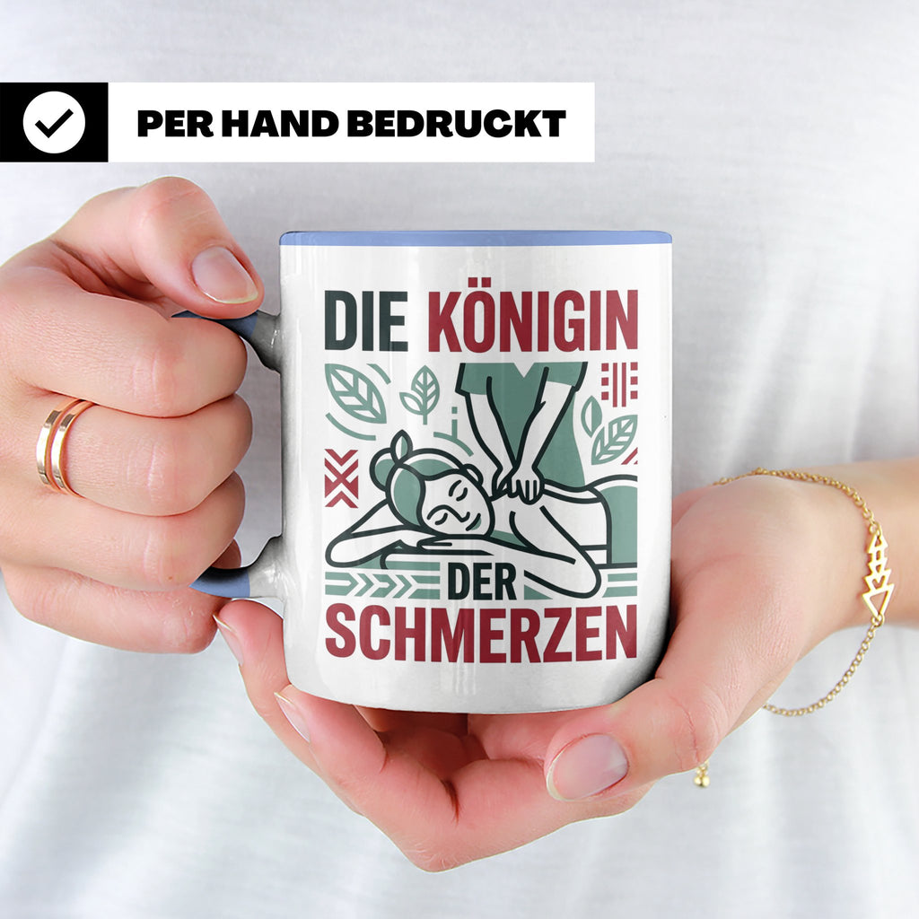 Tasse Physiotherapeutin Königin der Schmerzen lustiger Spruc – Blau [farbe:blau]