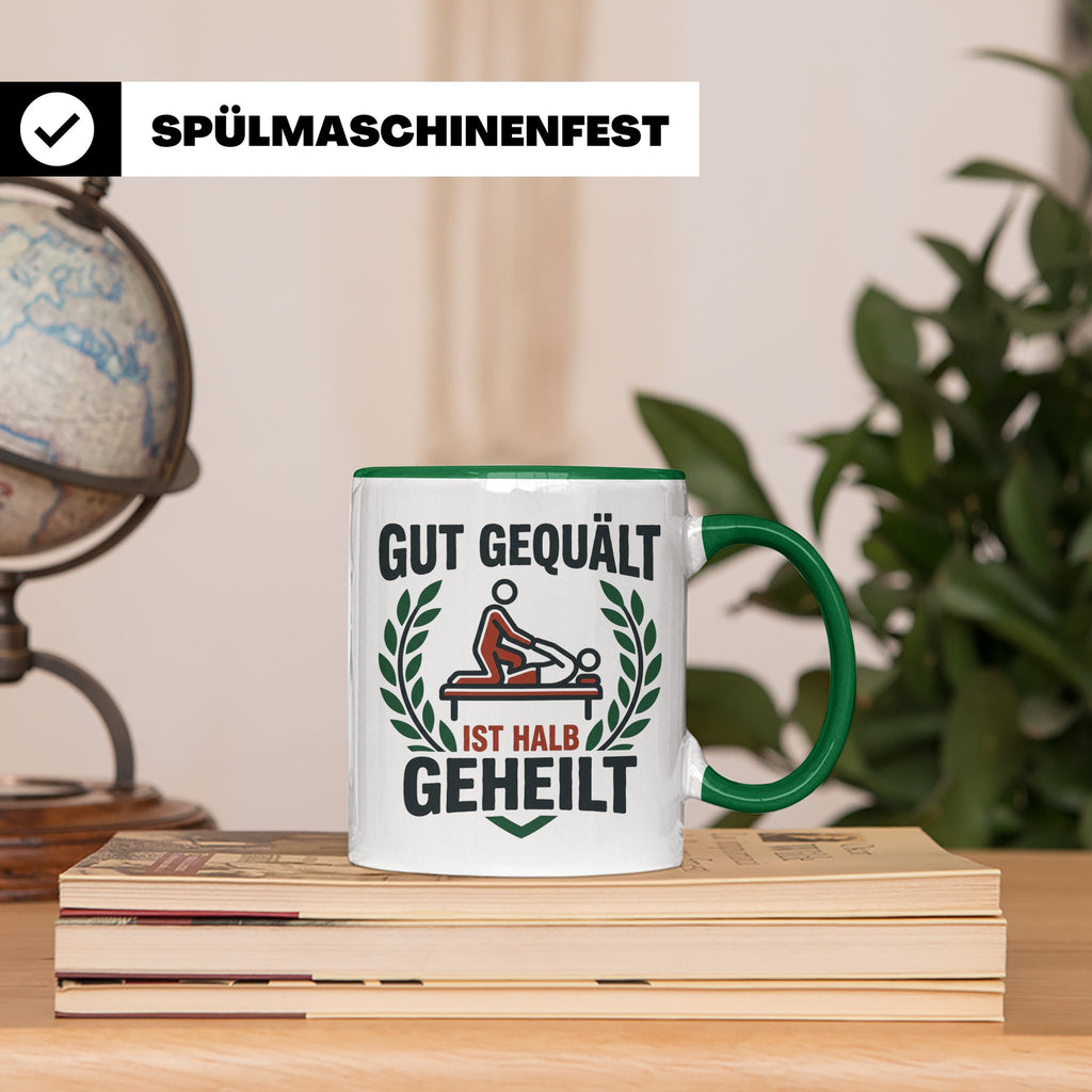Physiotherapeut Tasse 'Gut gequält ist halb geheilt' | Lusti – Grün [farbe:grün]