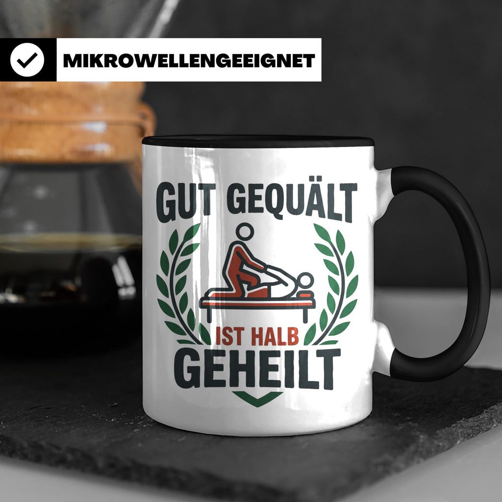 Physiotherapeut Tasse 'Gut gequält ist halb geheilt' | Lusti – Schwarz [farbe:schwarz]