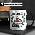 Physiotherapeut Tasse 'Gut gequält ist halb geheilt' | Lusti – Schwarz [farbe:schwarz]