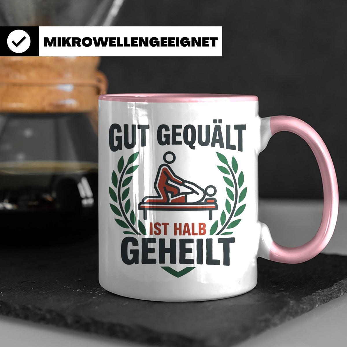 Physiotherapeut Tasse 'Gut gequält ist halb geheilt' | Lusti – Rosa [farbe:rosa]