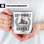 Physiotherapeut Tasse 'Gut gequält ist halb geheilt' | Lusti – Rot [farbe:rot]