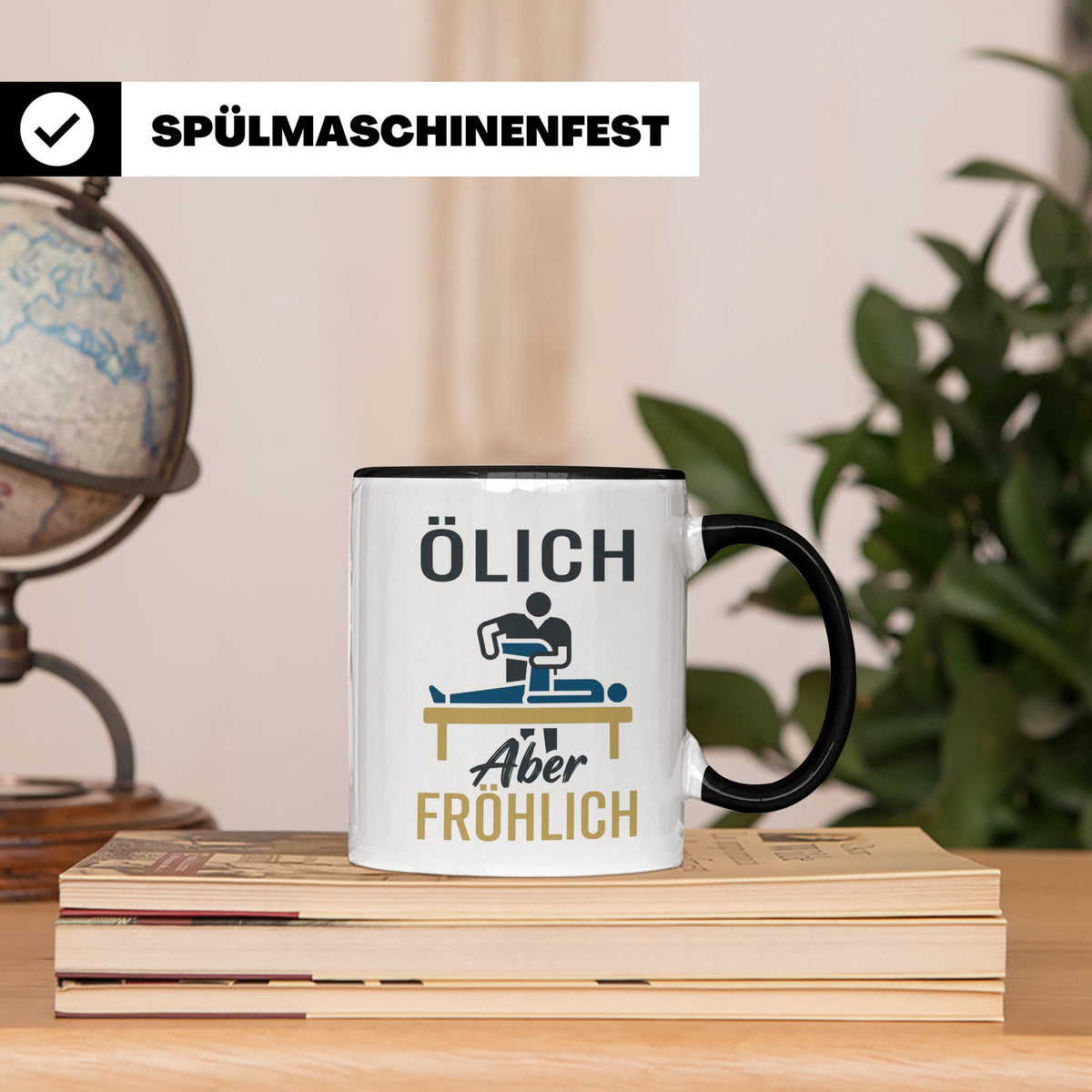 Physiotherapeut Tasse mit Spruch Ölich Aber Fröhlich, lustig – Schwarz [farbe:schwarz]