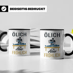 Physiotherapeut Tasse mit Spruch Ölich Aber Fröhlich, lustig – Schwarz [farbe:schwarz]