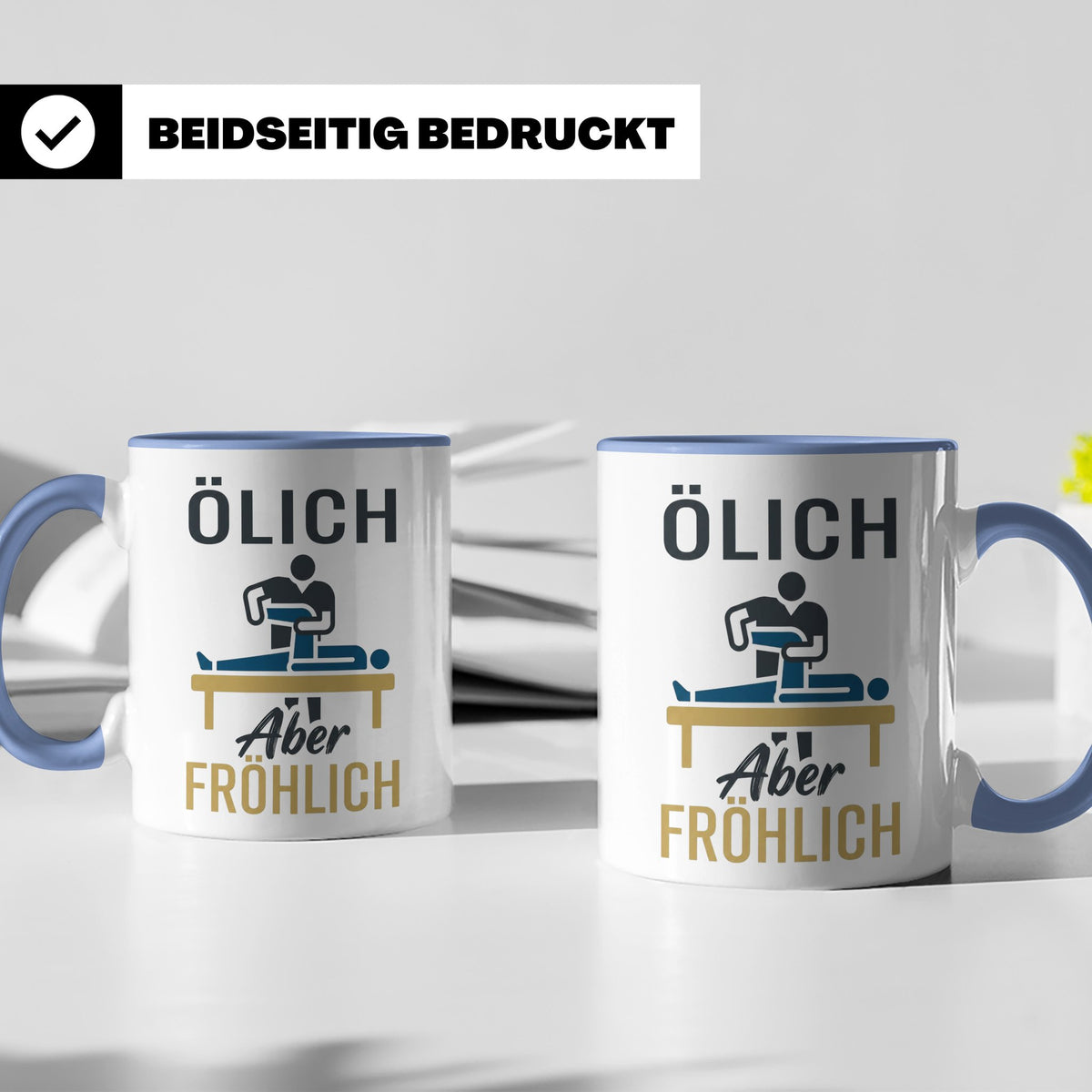 Physiotherapeut Tasse mit Spruch Ölich Aber Fröhlich, lustig – Blau [farbe:blau]