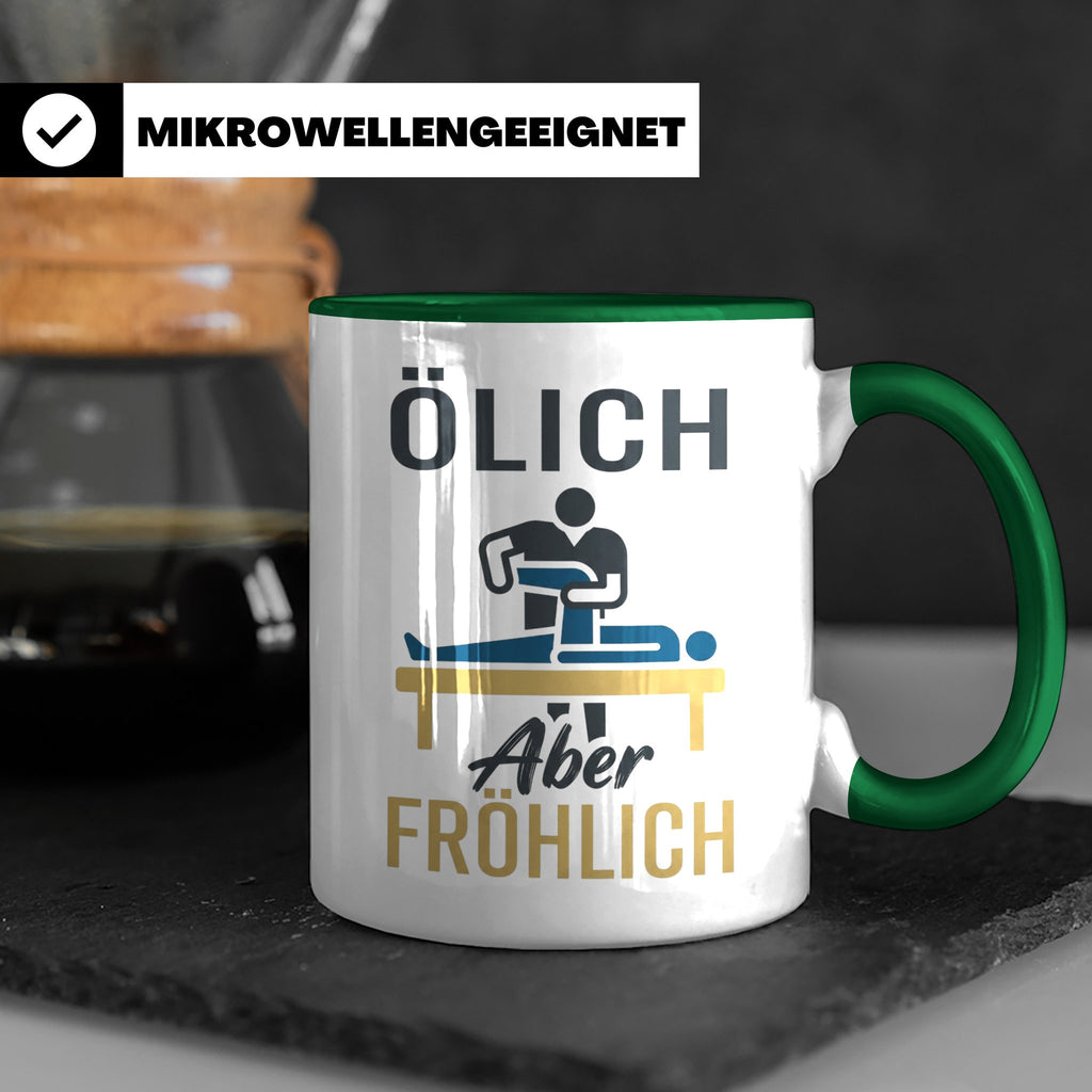 Physiotherapeut Tasse mit Spruch Ölich Aber Fröhlich, lustig – Grün [farbe:grün]