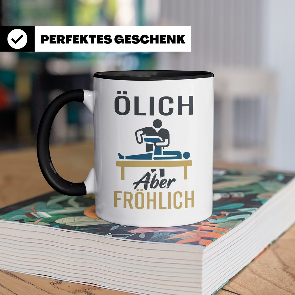 Physiotherapeut Tasse mit Spruch Ölich Aber Fröhlich, lustig – Schwarz [farbe:schwarz]