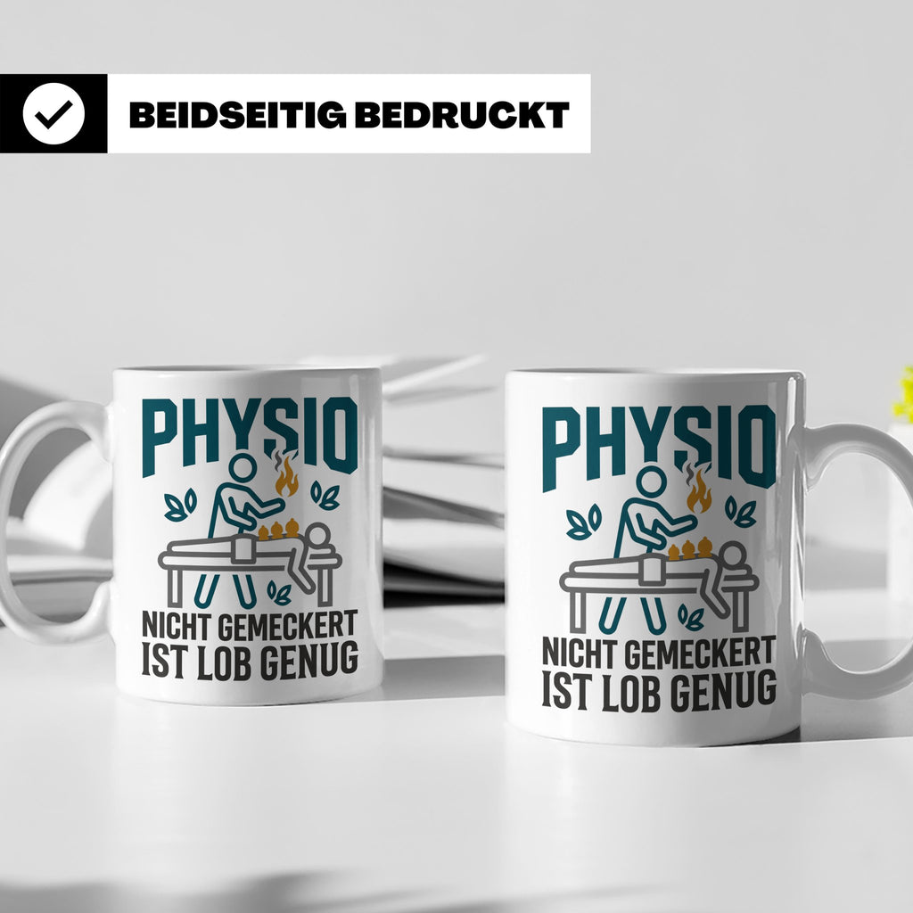 Physio Tasse mit Spruch 'Nicht gemeckert ist Lob genug' | Lu – Weiß [farbe:weiß]
