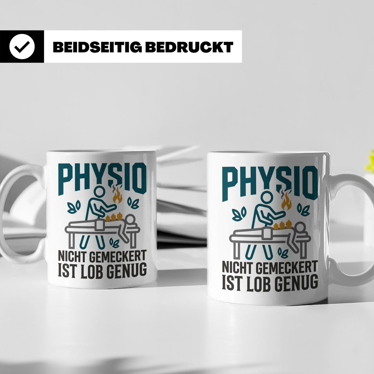 Physio Tasse mit Spruch 'Nicht gemeckert ist Lob genug' | Lu – Weiß [farbe:weiß]