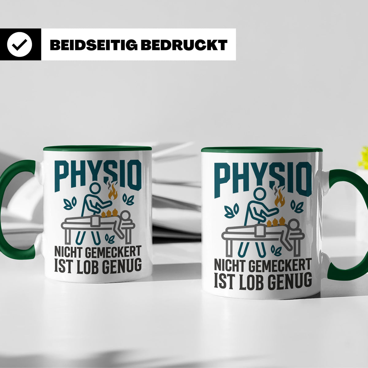 Physio Tasse mit Spruch 'Nicht gemeckert ist Lob genug' | Lu – Grün [farbe:grün]