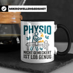 Physio Tasse mit Spruch 'Nicht gemeckert ist Lob genug' | Lu – Schwarz [farbe:schwarz]