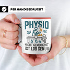Physio Tasse mit Spruch 'Nicht gemeckert ist Lob genug' | Lu – Rot [farbe:rot]