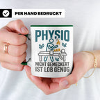 Physio Tasse mit Spruch 'Nicht gemeckert ist Lob genug' | Lu – Grün [farbe:grün]