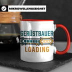 Gerüstbauer Loading Tasse für Azubi & Lehrling, lustiger Kaf – Rot [farbe:rot]
