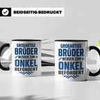 Beförderung zum Onkel Tasse Geschenk für Bruder | Du wirst O – Schwarz [farbe:schwarz]