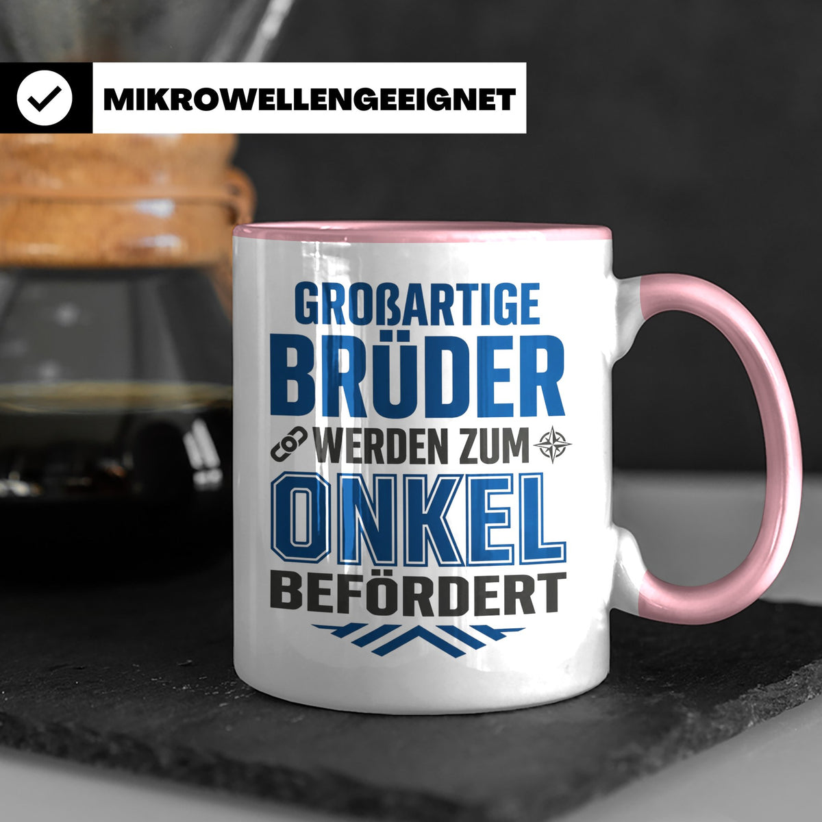 Beförderung zum Onkel Tasse Geschenk für Bruder | Du wirst O – Rosa [farbe:rosa]