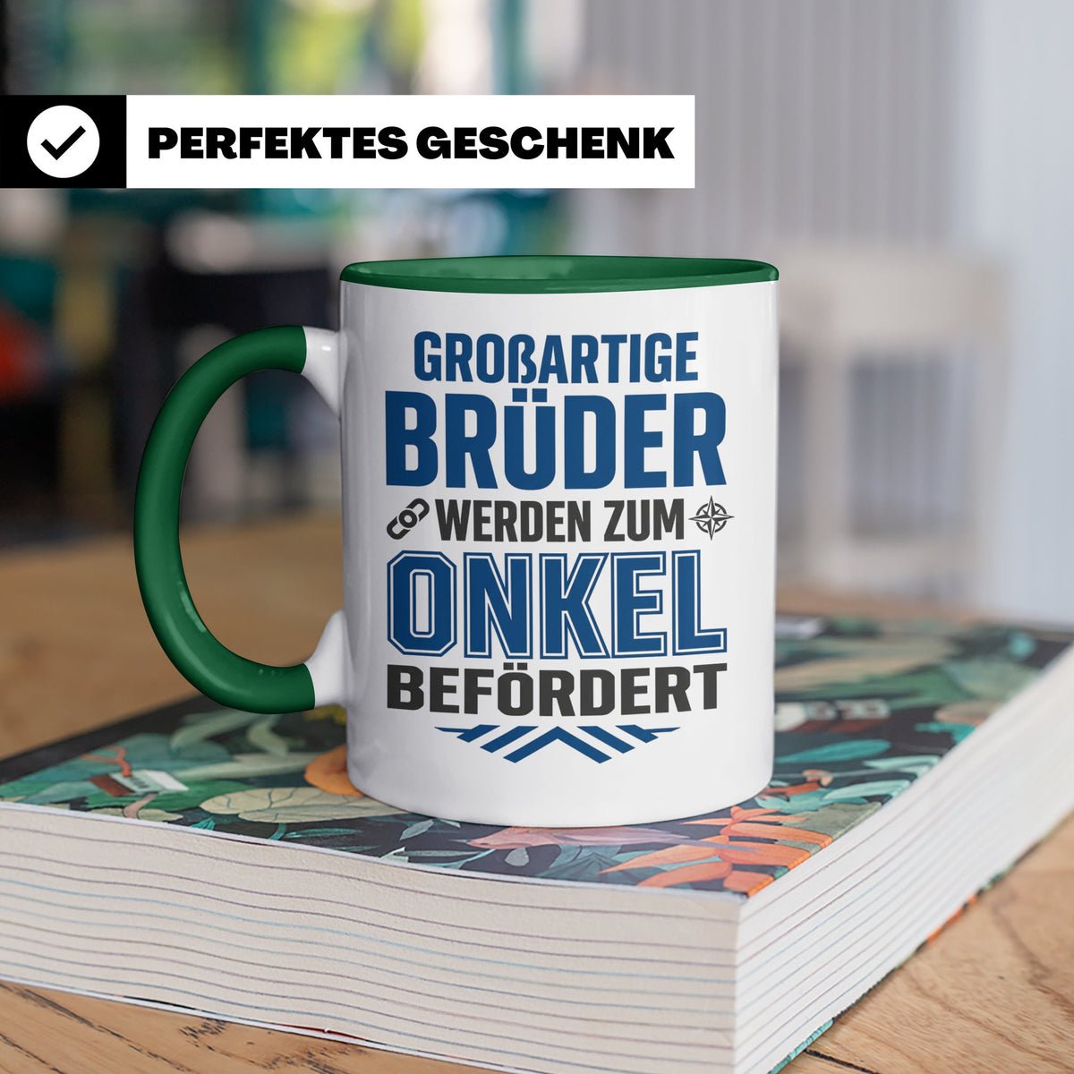 Beförderung zum Onkel Tasse Geschenk für Bruder | Du wirst O – Grün [farbe:grün]