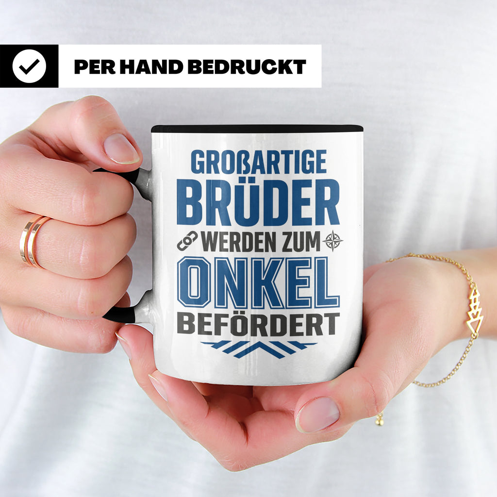 Beförderung zum Onkel Tasse Geschenk für Bruder | Du wirst O – Schwarz [farbe:schwarz]