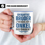 Beförderung zum Onkel Tasse Geschenk für Bruder | Du wirst O – Blau [farbe:blau]