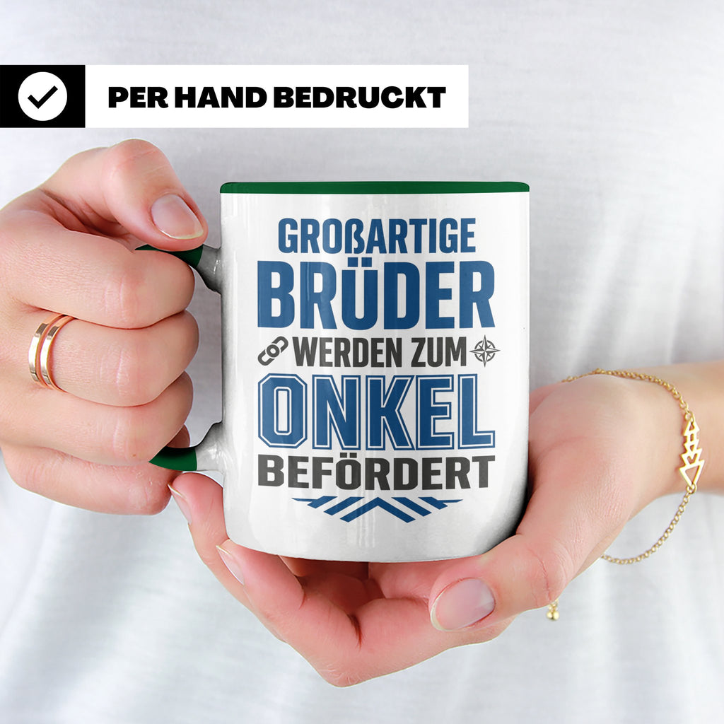 Beförderung zum Onkel Tasse Geschenk für Bruder | Du wirst O – Grün [farbe:grün]