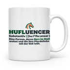 Hufluencer Tasse mit Spruch für Reiterin, Geschenk Pferdemäd – Weiß [farbe:weiß]