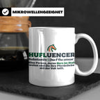 Hufluencer Tasse mit Spruch für Reiterin, Geschenk Pferdemäd – Weiß [farbe:weiß]