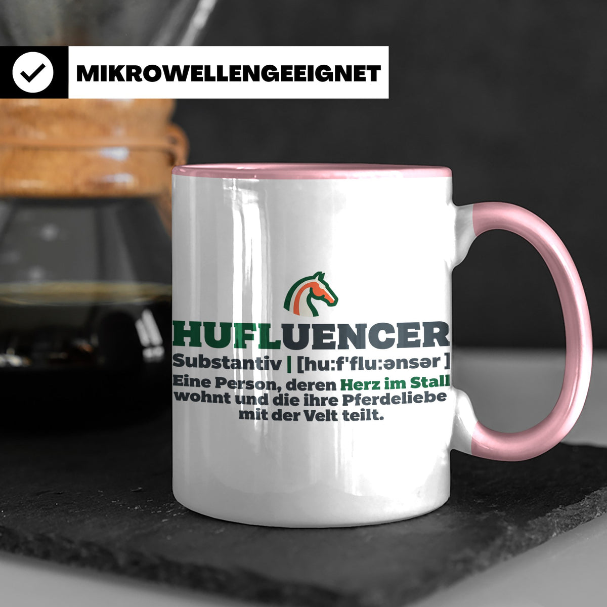 Hufluencer Tasse mit Spruch für Reiterin, Geschenk Pferdemäd – Rosa [farbe:rosa]
