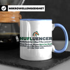 Hufluencer Tasse mit Spruch für Reiterin, Geschenk Pferdemäd – Blau [farbe:blau]