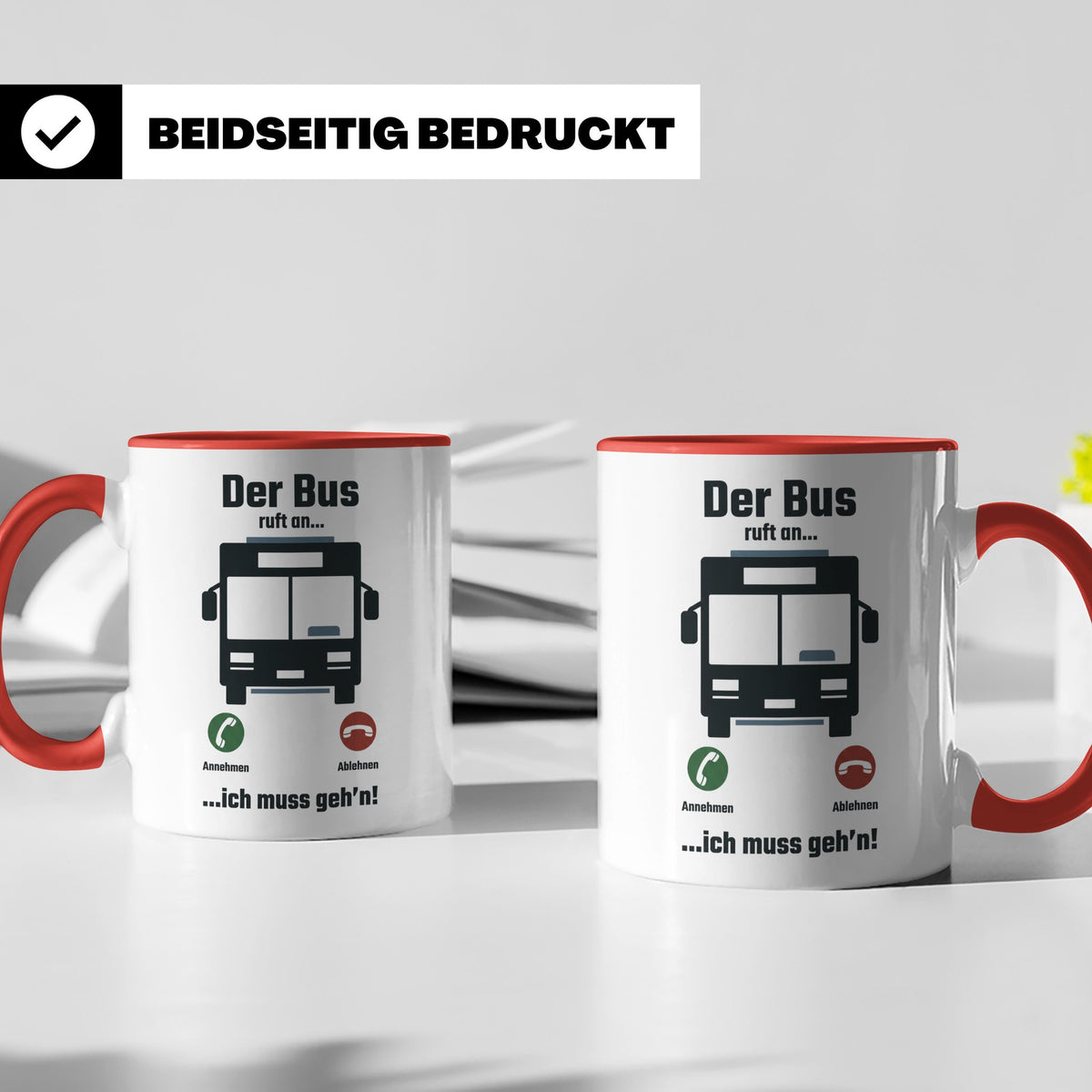 Busfahrer Tasse mit Spruch Der Bus ruft an | Lustiges Gesche – Rot [farbe:rot]