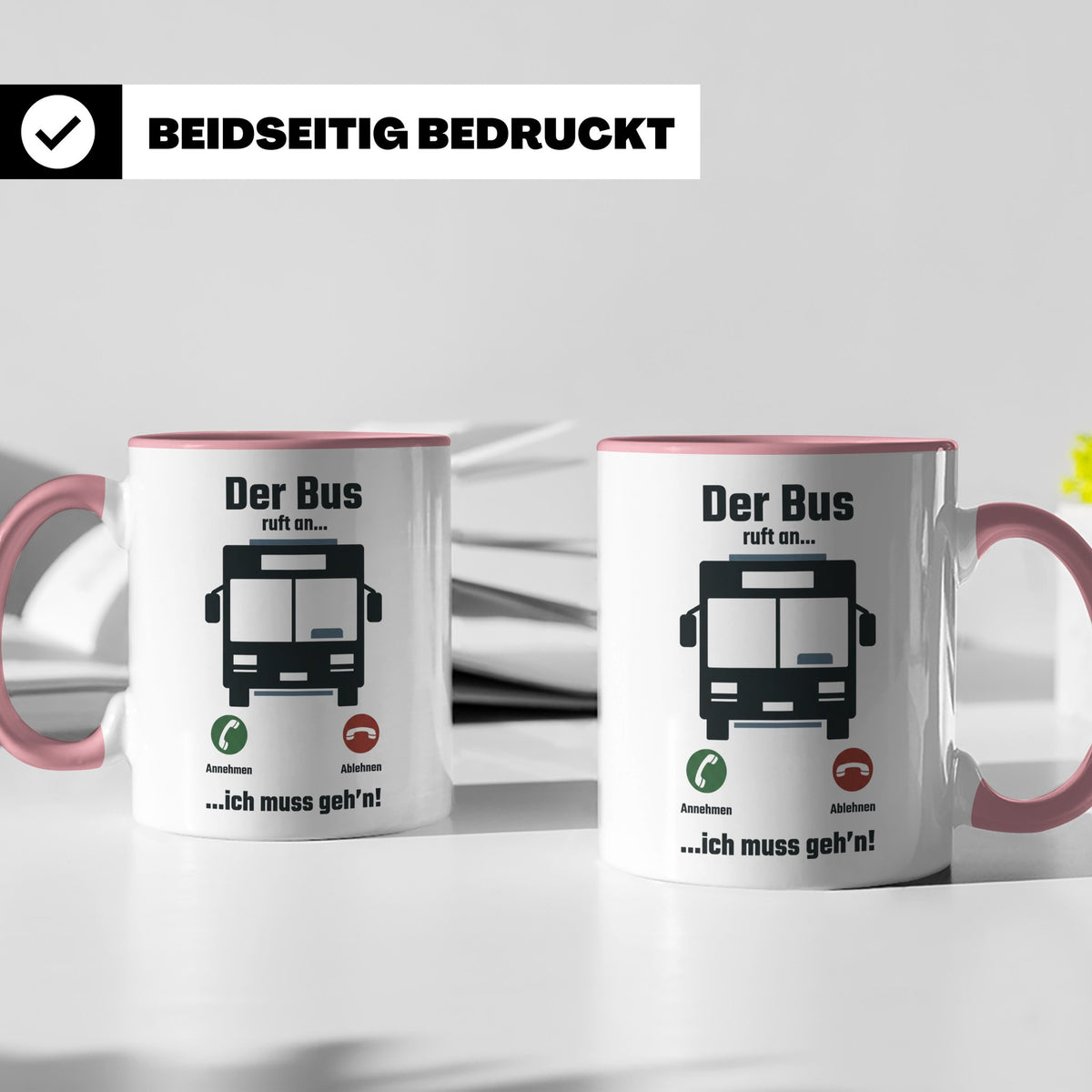 Busfahrer Tasse mit Spruch Der Bus ruft an | Lustiges Gesche – Rosa [farbe:rosa]