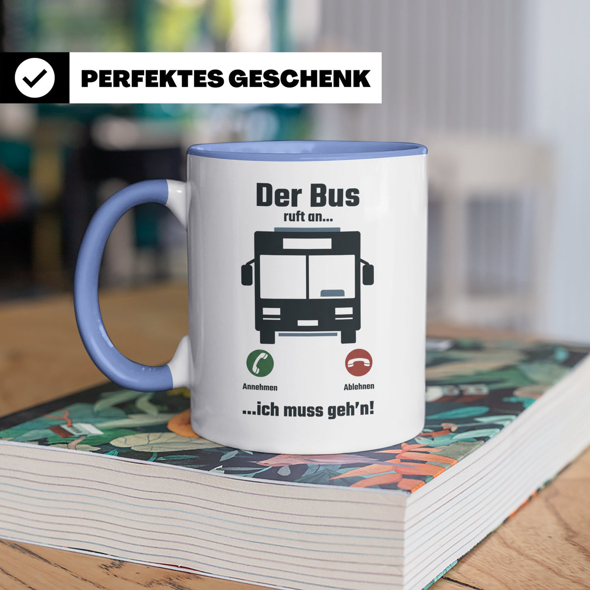 Busfahrer Tasse mit Spruch Der Bus ruft an | Lustiges Gesche – Blau [farbe:blau]