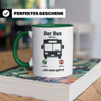 Busfahrer Tasse mit Spruch Der Bus ruft an | Lustiges Gesche – Grün [farbe:grün]