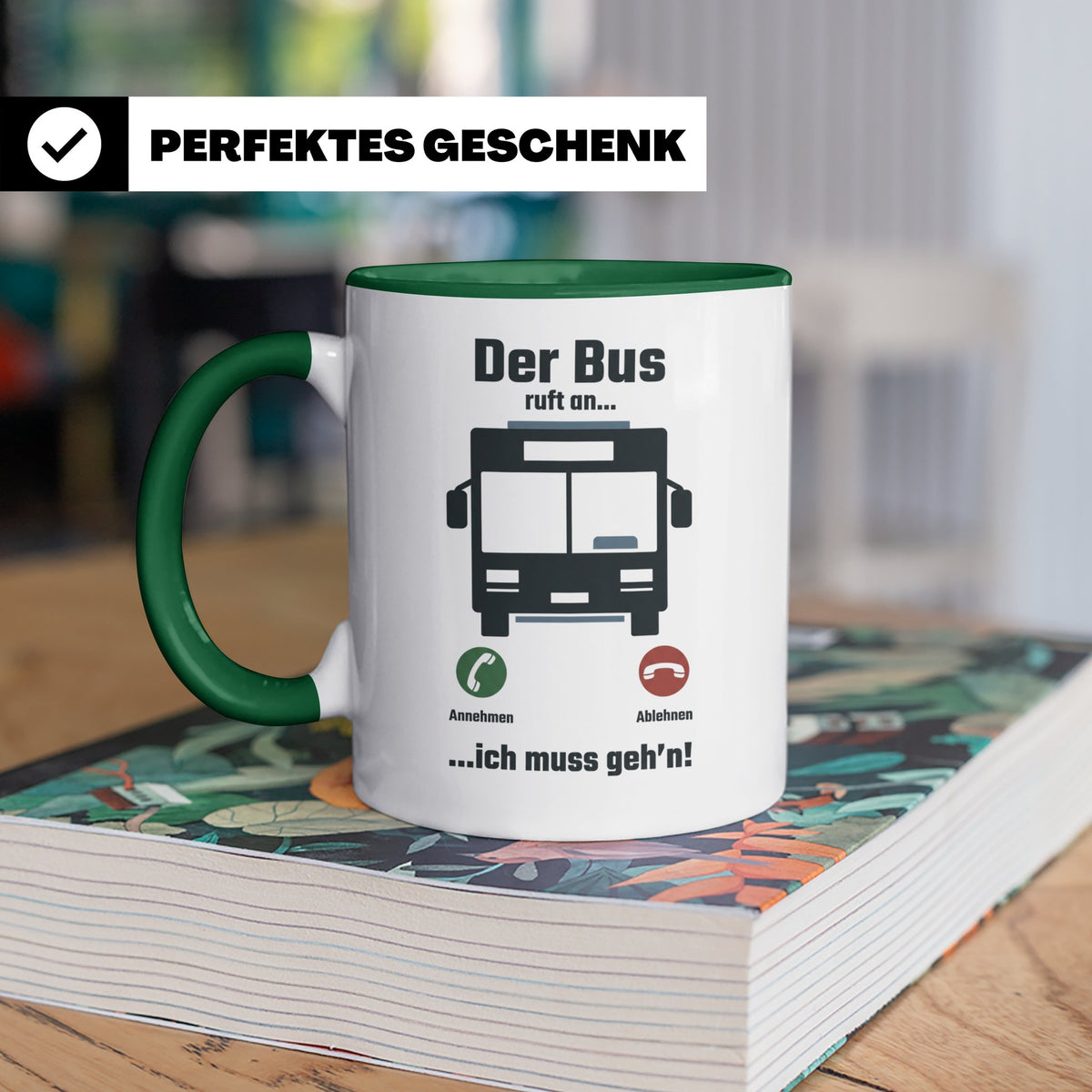 Busfahrer Tasse mit Spruch Der Bus ruft an | Lustiges Gesche – Grün [farbe:grün]