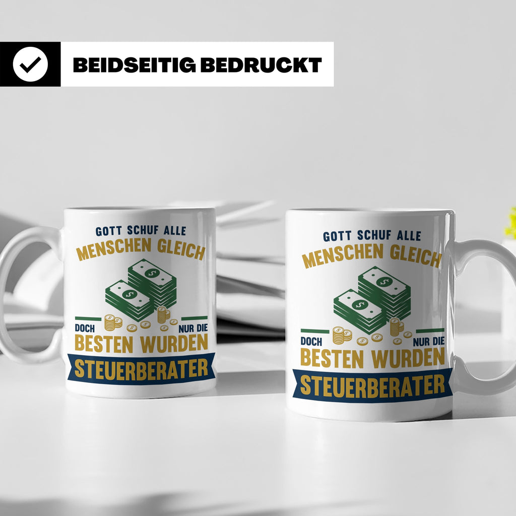 Steuerberater Tasse mit Spruch Gott schuf die Besten, Kaffee – Weiß [farbe:weiß]