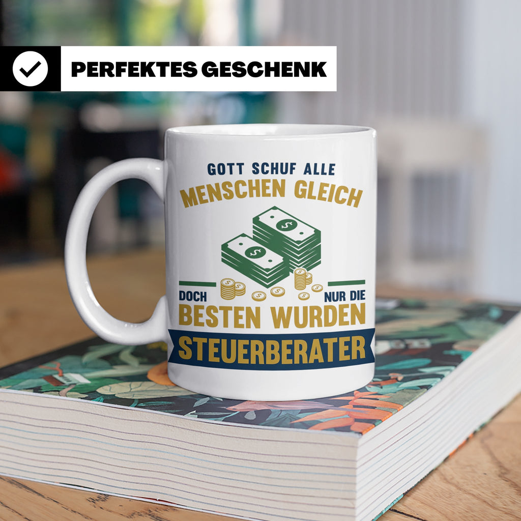 Steuerberater Tasse mit Spruch Gott schuf die Besten, Kaffee – Weiß [farbe:weiß]