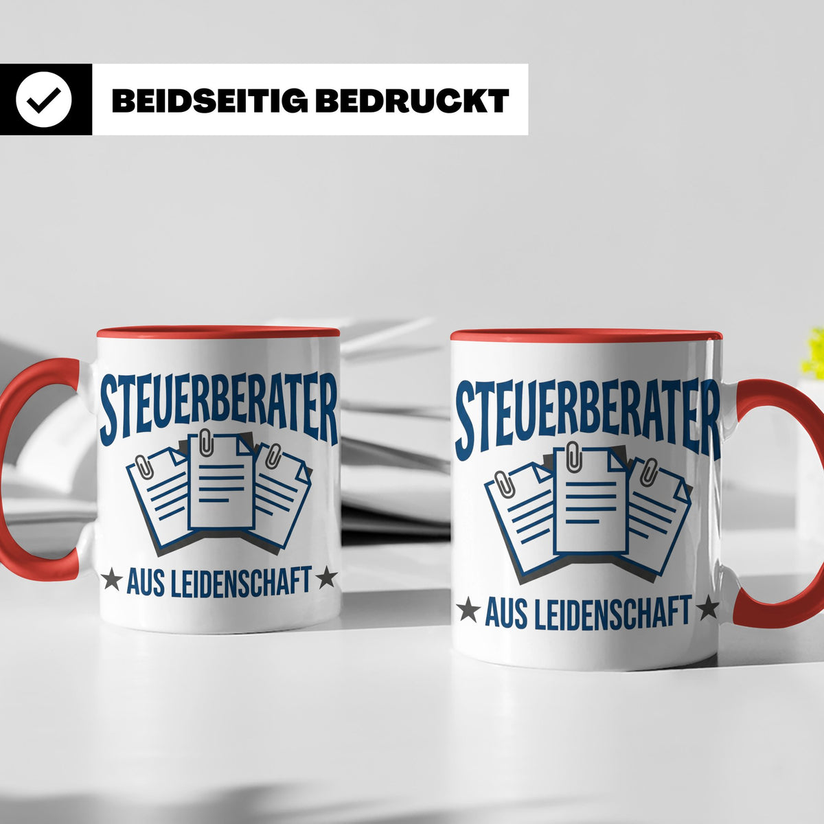 Steuerberater Tasse mit Spruch Aus Leidenschaft | Geschenk f – Rot [farbe:rot]