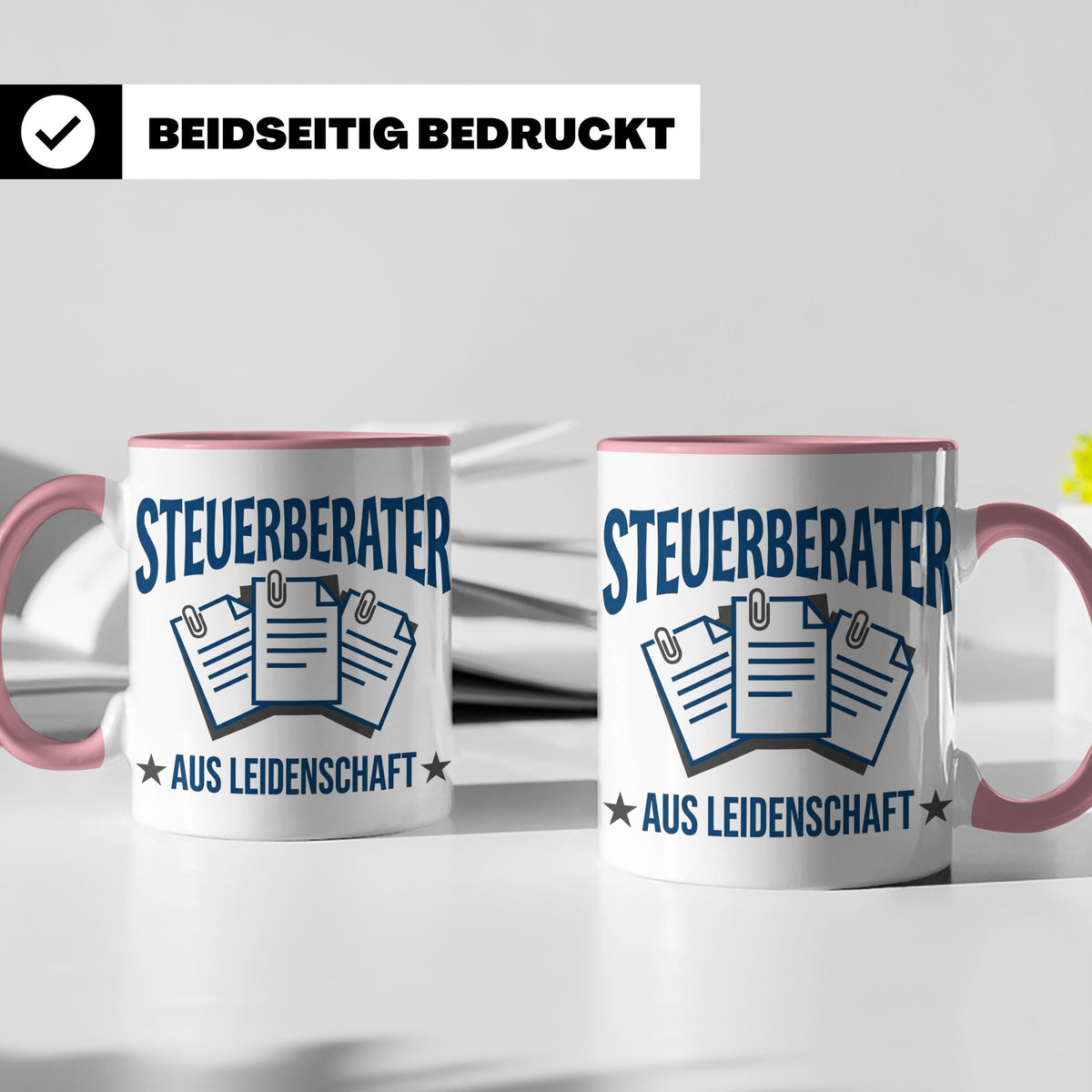 Steuerberater Tasse mit Spruch Aus Leidenschaft | Geschenk f – Rosa [farbe:rosa]