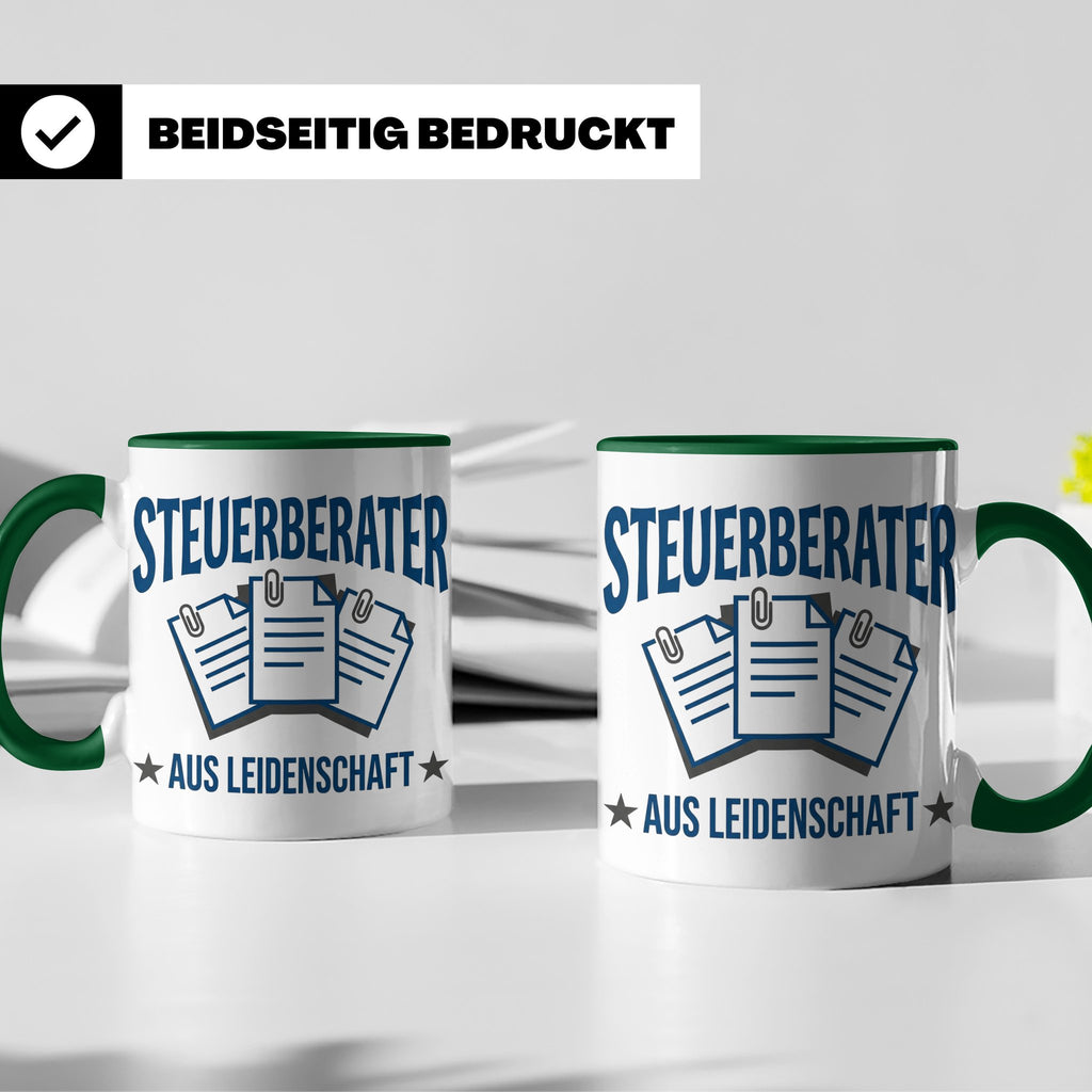 Steuerberater Tasse mit Spruch Aus Leidenschaft | Geschenk f – Grün [farbe:grün]