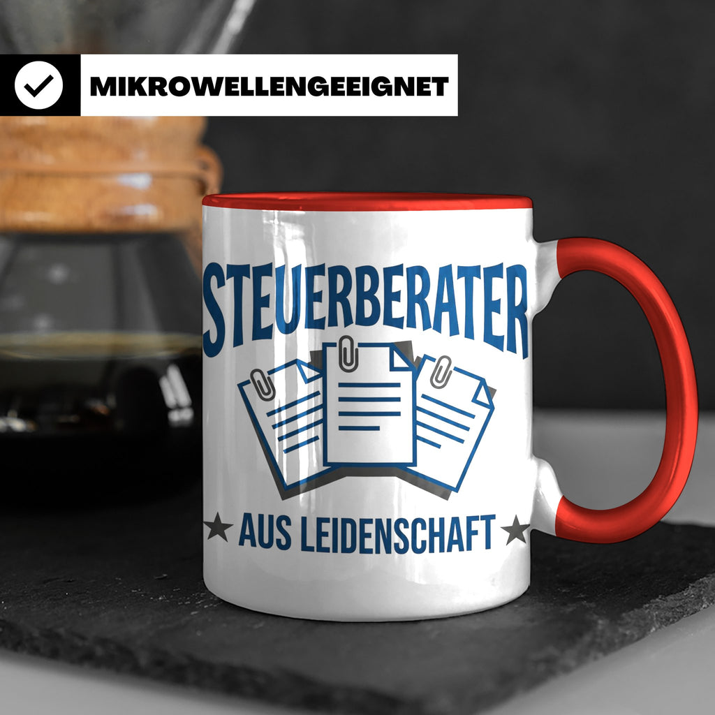 Steuerberater Tasse mit Spruch Aus Leidenschaft | Geschenk f – Rot [farbe:rot]