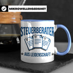Steuerberater Tasse mit Spruch Aus Leidenschaft | Geschenk f – Blau [farbe:blau]
