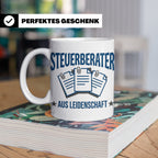 Steuerberater Tasse mit Spruch Aus Leidenschaft | Geschenk f – Weiß [farbe:weiß]