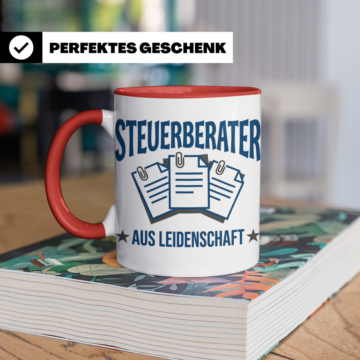 Steuerberater Tasse mit Spruch Aus Leidenschaft | Geschenk f – Rot [farbe:rot]