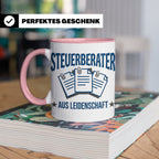 Steuerberater Tasse mit Spruch Aus Leidenschaft | Geschenk f – Rosa [farbe:rosa]