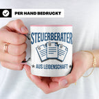 Steuerberater Tasse mit Spruch Aus Leidenschaft | Geschenk f – Rosa [farbe:rosa]