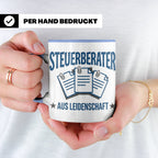 Steuerberater Tasse mit Spruch Aus Leidenschaft | Geschenk f – Blau [farbe:blau]