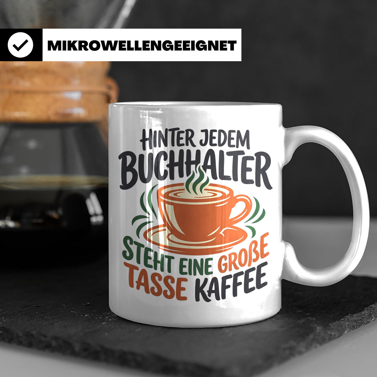Buchhalter Tasse mit Spruch Große Tasse Kaffee Geschenk für  – Weiß [farbe:weiß]