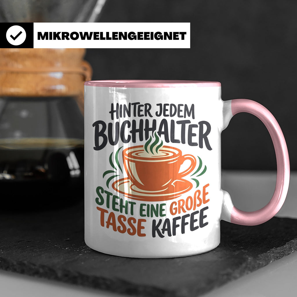 Buchhalter Tasse mit Spruch Große Tasse Kaffee Geschenk für  – Rosa [farbe:rosa]