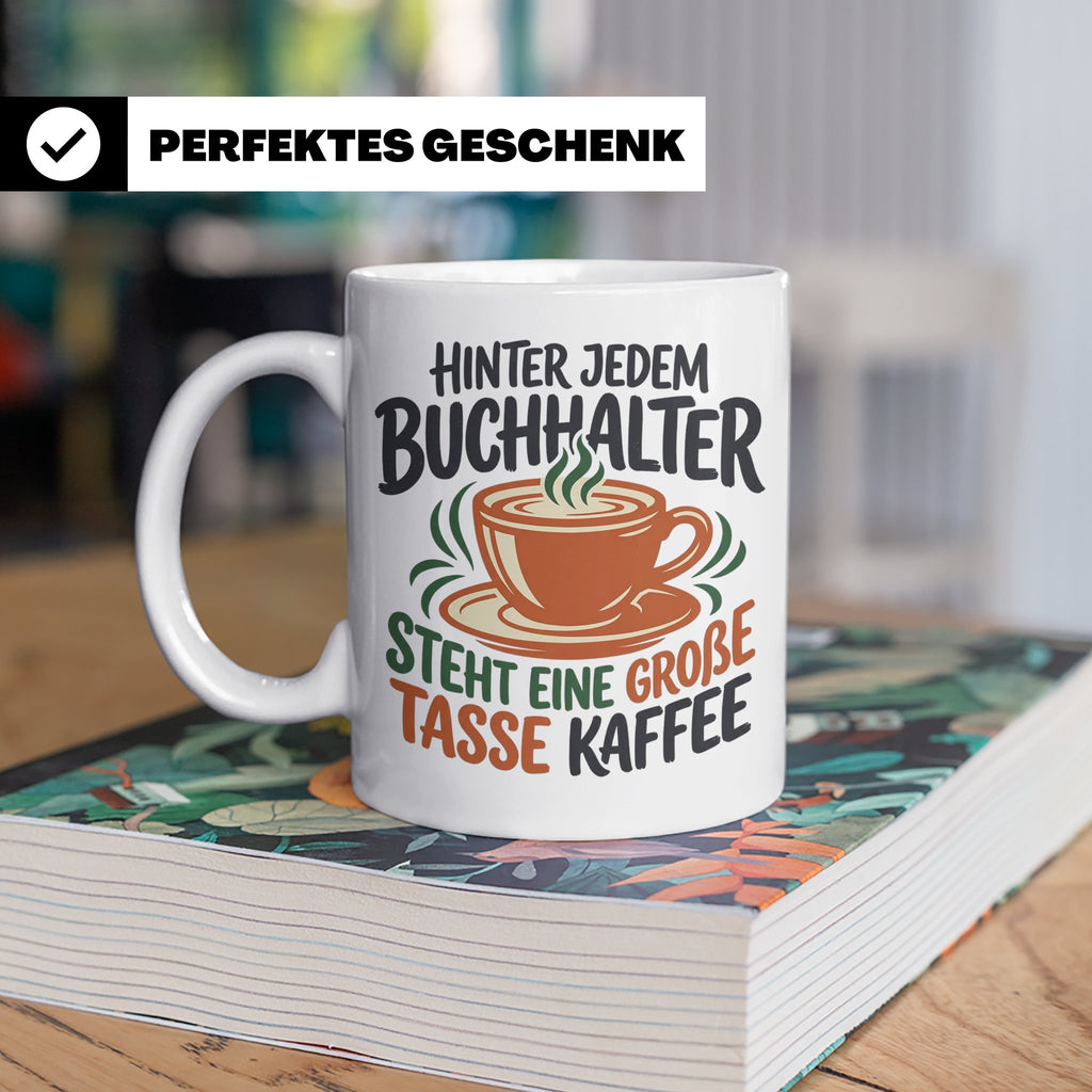 Buchhalter Tasse mit Spruch Große Tasse Kaffee Geschenk für  – Weiß [farbe:weiß]