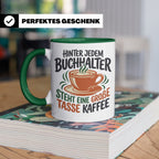 Buchhalter Tasse mit Spruch Große Tasse Kaffee Geschenk für  – Grün [farbe:grün]