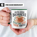 Buchhalter Tasse mit Spruch Große Tasse Kaffee Geschenk für  – Grün [farbe:grün]